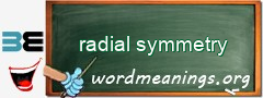 WordMeaning blackboard for radial symmetry